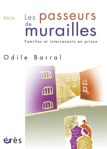 LES PASSEURS DE MURAILLES, de BARRAL ODILE | portada del libro