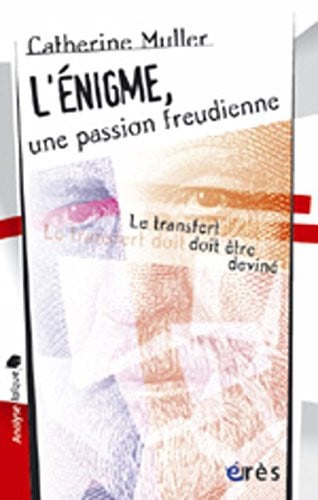 ENIGME UNE PASSION FREUDIENNE, de MULLER CATHERIN | portada del libro
