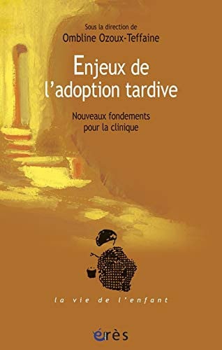 ENJEUX DE L'ADOPTION TARDIVE, de OZOUX-TEFFAINE | portada del libro