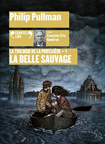 LA TRILOGIE DE LA POUSSIERE 1 LA BELLE SAUVAGE CD, de Pullman | portada del libro