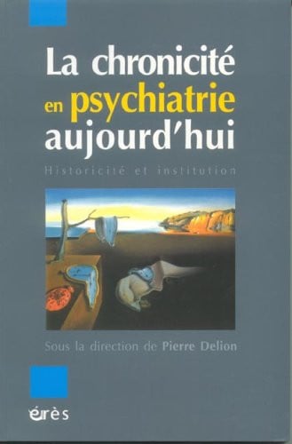 LA CHRONICITE EN PSYCHIATRIE AUJOURD'HUI, de COLLECTIF | portada del libro