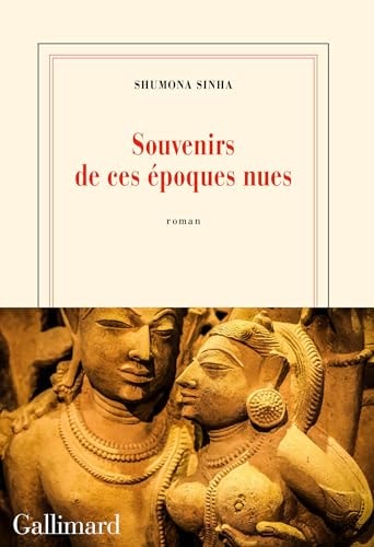 SOUVENIRS DE CES EPOQUES NU, de Shumona Sinha | portada del libro