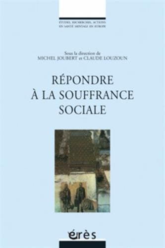 REPONDRE A LA SOUFFRANCE SOCIALE, de JOUBERT MICHEL# | portada del libro