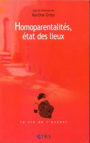 HOMOPARENTALITES ETAT DES LIEUX, de GROSS MARTINE | portada del libro