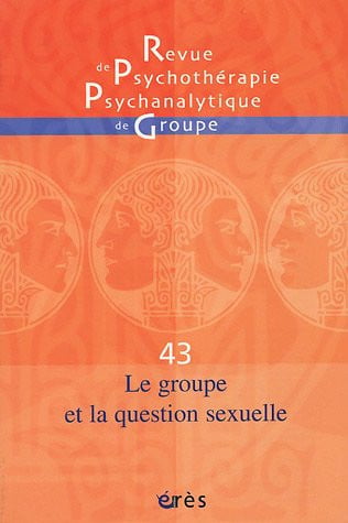 RPPG 43 LE GROUPE ET LA QUESTION SEXUELLE, de COLLECTIF | portada del libro