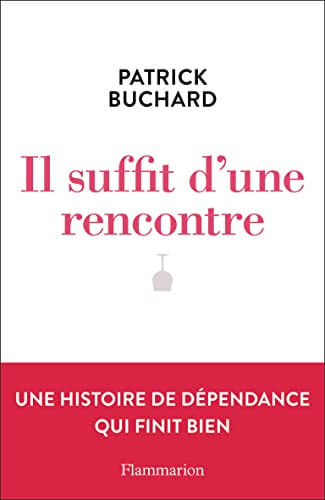 L SUFFIT D'UNE RENCONTRE, de BUCHARD PATRICK | portada del libro