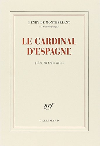 LE CARDINAL D'ESPAGNE, de Montherlant | portada del libro