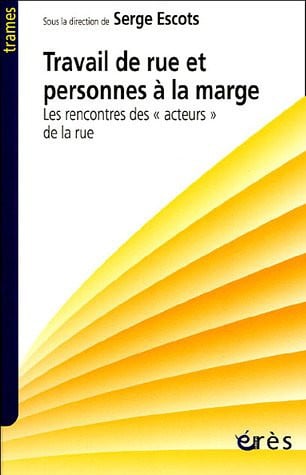 TRAVAIL DE RUE, de ESCOTS SERGE | portada del libro