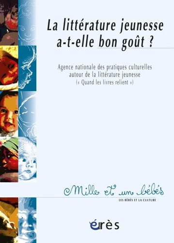 1001 BB 072 LITTERATURE JEUNESSE A -T- ELLE BON GOÛT ?, de AGENCE NATIONAL | portada del libro