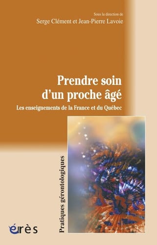 PRENDRE SOIN D'UN PROCHE AGE, de CLEMENT SERGE#L | portada del libro