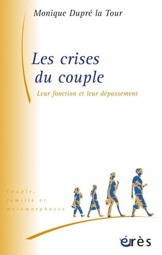 LES CRISES DU COUPLE, de DUPRE-LATOUR MO | portada del libro