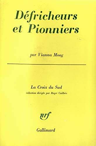 DEFRICHEURS ET PIONNIERS, de V Moog | portada del libro