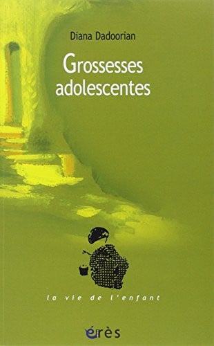 GROSSESSES ADOLESCENTES, de DADOORIAN DIANA | portada del libro