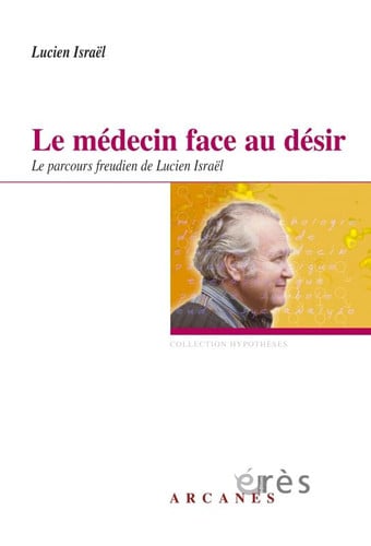 LE MEDECIN FACE AU DESIR, de ISRAEL LUCIEN | portada del libro