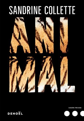 ANIMAL, de Sandrine Collette | portada del libro