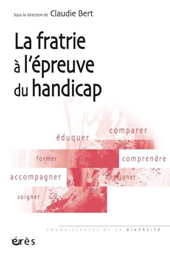 LA FRATRIE A L EPREUVE DU HANDICAP, de BERT CLAUDIE | portada del libro