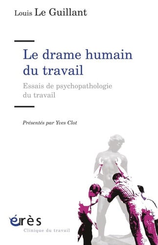 LE DRAME HUMAIN DU TRAVAIL, de LE GUILLANT LOU | portada del libro