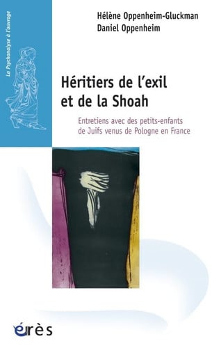 HERITIERS DE L'EXIL ET DE LA SHOAH, de OPPENHEIM HELEN | portada del libro