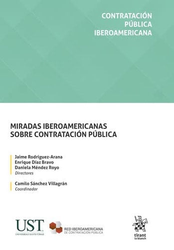 MIRADAS IBEROAMERICANAS SOBRE CONTRATACION PUBLICA, de JAIME RODRIGUEZ ARANA | portada del libro