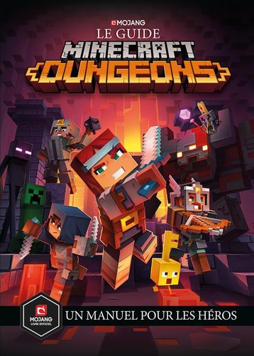 MINECRAFT LE GUIDE OFFICIEL DUNGEONS, de Stephanie Milton | portada del libro