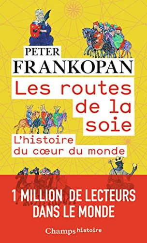 Les routes de la soie, de FRANKOPAN PETER | portada del libro