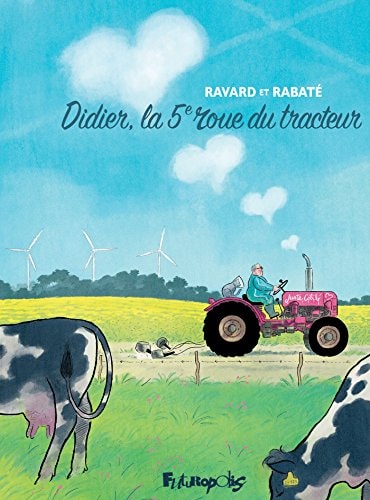 Didier, la 5e roue du tracteur, de Pascal Rabaté | portada del libro