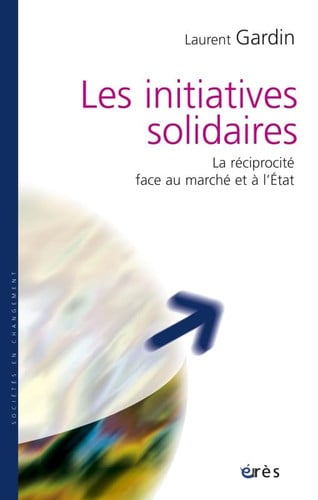 INITIATIVES SOLIDAIRES LES, de GARDIN LAURENT | portada del libro