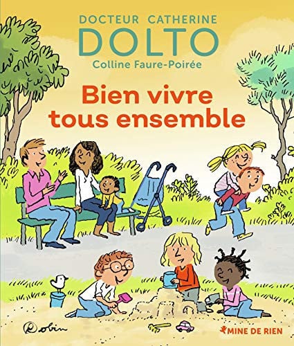 BIEN VIVRE TOUS ENSEMBLE, de DOLTO#FAURE-POI | portada del libro