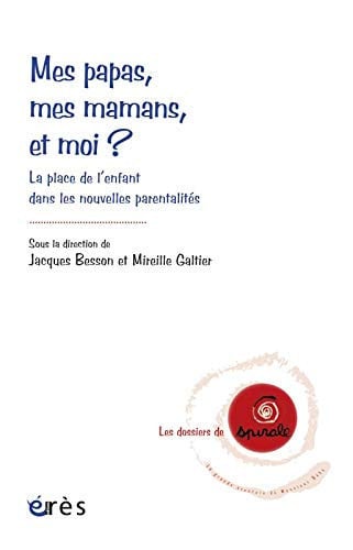 MES PAPAS MES MAMANS ET MOI ? PLACE DES ENFANTS DANS LES NOU, de COLLECTIF | portada del libro