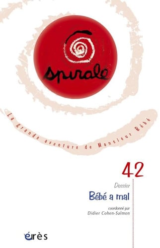SPIRALE 42 BEBE A MAL, de COHEN-SALMON DI | portada del libro