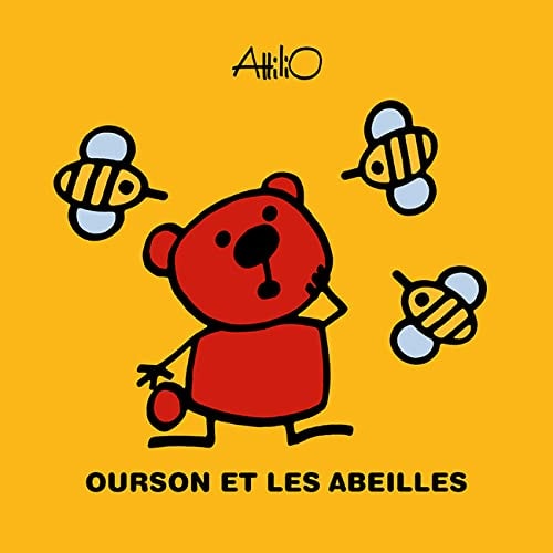 OURSON ET LES ABEILLES, de Attilio Attilio | portada del libro
