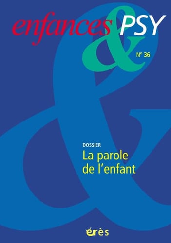 ENFANCES & PSY 036 LA PAROLE DE L'ENFANT, de EGLIN M#LE RUN | portada del libro