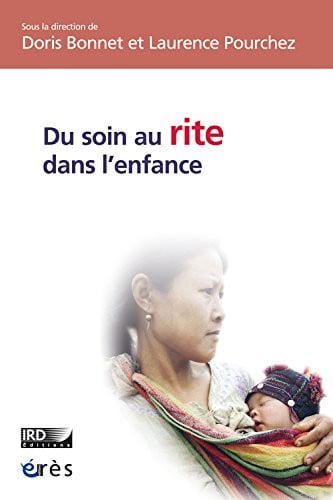 DU SOIN AU RITE DE L ENFANCE, de BONNET DORIS#PO | portada del libro