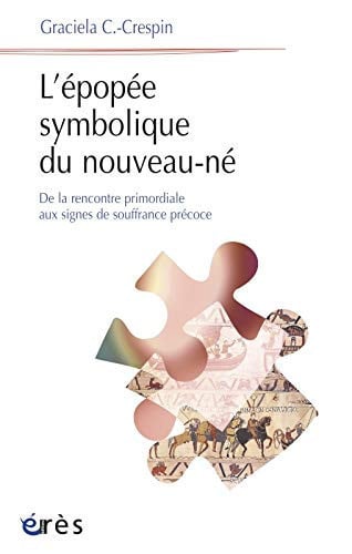 L'EPOPEE SYMBOLIQUE DU NOUVEAU-NE, de CRESPIN GRACIEL | portada del libro
