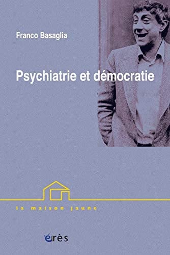 PSYCHIATRIE ET DEMOCRATIE, de BASAGLIA FRANCO | portada del libro