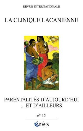 CLINIQUE LACANIENNE 12 PARENTALITES D'AUJOURD'HUI...ET D'AIL, de COLLECTIF | portada del libro