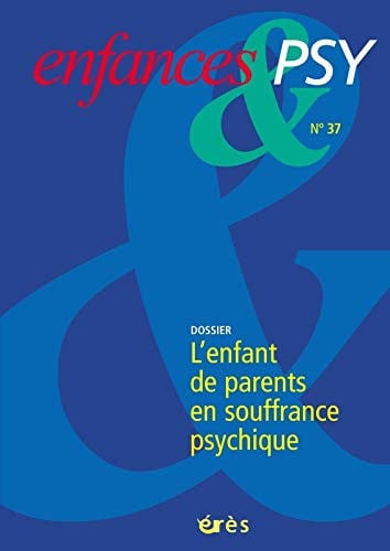 ENFANCES & PSY 037 QUAND LES PARENTS SONT MALADES, de COLLECTIF | portada del libro