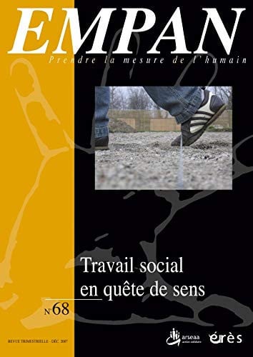EMPAN 068 LE TRAVAIL SOCIAL EN QUETE DE SENS, de COLLECTIF | portada del libro