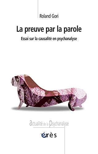 LA PREUVE PAR LA PAROLE, de GORI ROLAND | portada del libro
