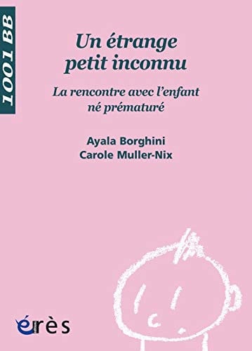 1001 BB 091 UN ETRANGE PETIT INCONNU. LA RENCONTRE AVEC L'EN, de BORGHINI AYALA# | portada del libro