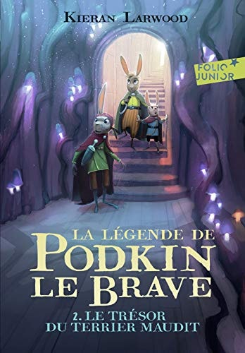 LA LEGENDE DE PODKIN LE BRAVE T2, de Kieran Larwood | portada del libro
