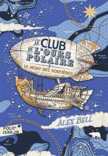 LE CLUB DE L'OURS POLAIRE 2 LE MONT DES SORCIERES T2, de Alex Bell | portada del libro