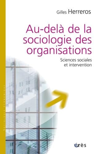 AU-DELA DE LA SOCIOLOGIE DES ORGANISATIONS, de HERREROS GILLES | portada del libro