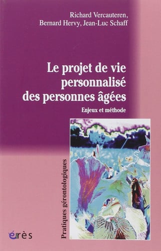 LE PROJET DE VIE PERSONNALISE DES PERSONNES AGEES, de VERCAUTEREN#HER | portada del libro