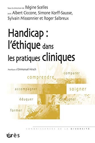 HANDICAP L'ETHIQUE DANS LES PRATIQUES CLINIQUES, de COLLECTIF | portada del libro