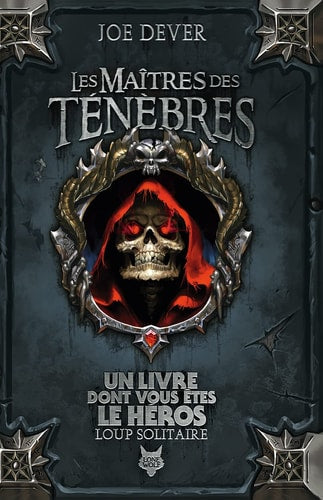 LES MAITRES DES TENEBRES EDITION AUGMENTEE VERSION COLLECTOR, de Joe Dever | portada del libro