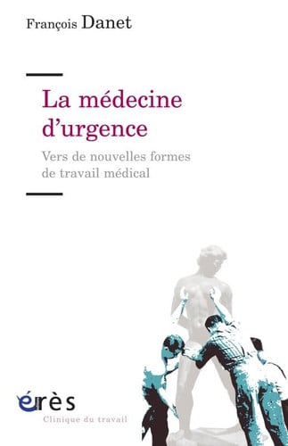 LA MEDECINE D URGENCE, de DANET FRANÇOIS | portada del libro