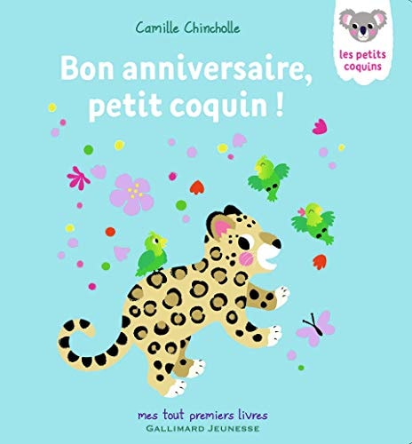 BON ANNIVERSAIRE PETIT COQUIN, de Camille Chincholle | portada del libro