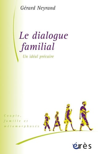 LE DIALOGUE FAMILIAL, de NEYRAND GERARD | portada del libro