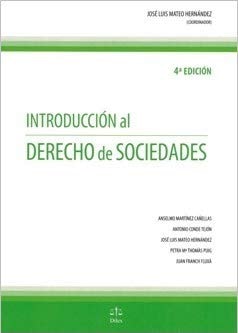 INTRODUCCION AL DERECHO DE SOCIEDADES 4ª ED, de MATEO HERNANDEZ | portada del libro